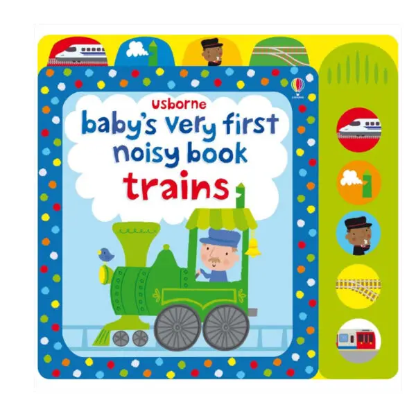 Baby's very first noisy book Trains