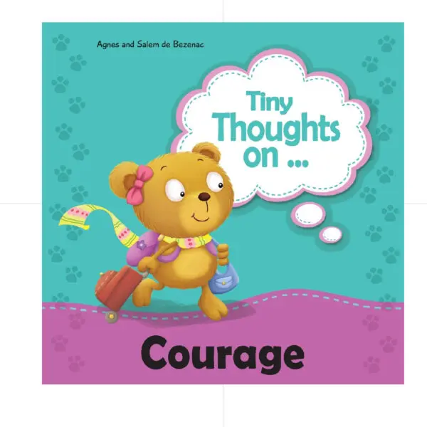 On Courage -Tiny Thoughts