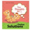 On Finding Solutions -Tiny Thoughts