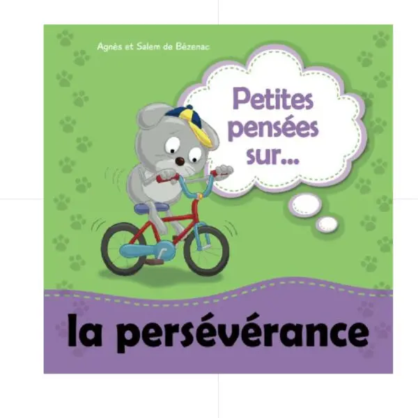La Perseverance - Petites Pensees Sur