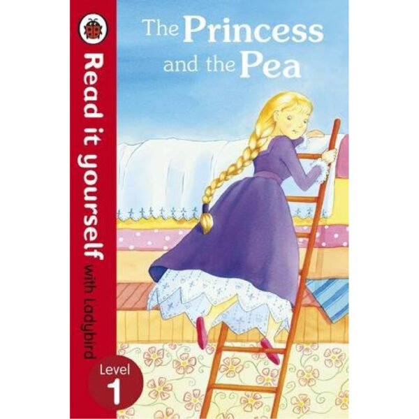 Read It Yourself / The Princess And The Pea / Ladybird