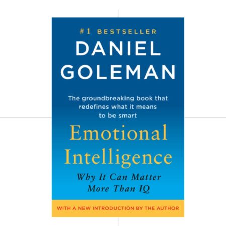Bantan - Emotional Intelligence - Daniel Goleman