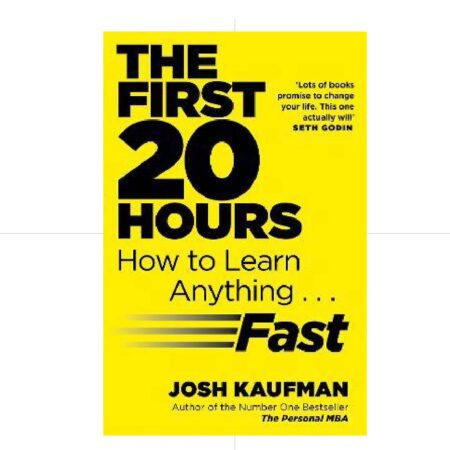 The first 20 hours - Josh Kaufman