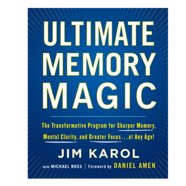 Ultimate Memory Magic: The Transformative Program for Sharper Memory