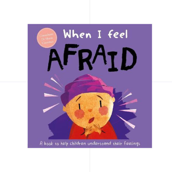 When I Feel - Afraid